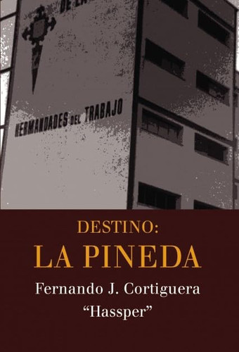 Destino: La Pineda