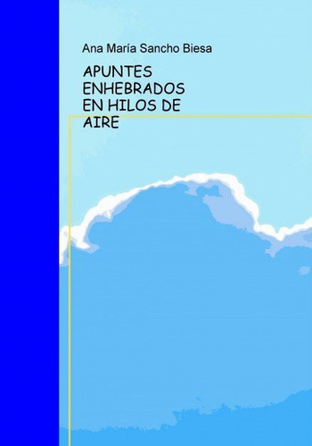APUNTES ENHEBRADOS EN HILOS DE AIRE