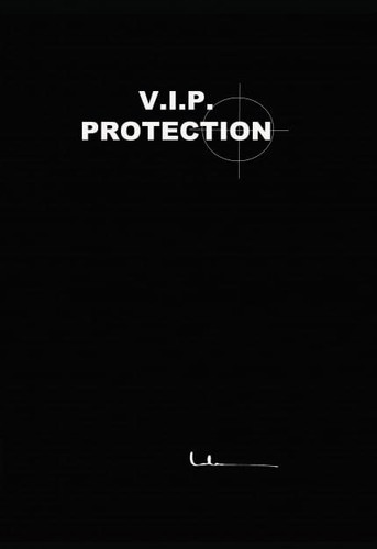 V.I.P. Protection (Spanish Edition)