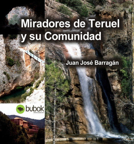 Miradores de Teruel y su Comunidad