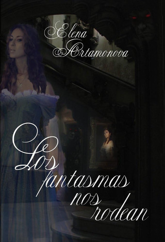 Los fantasmas nos rodean