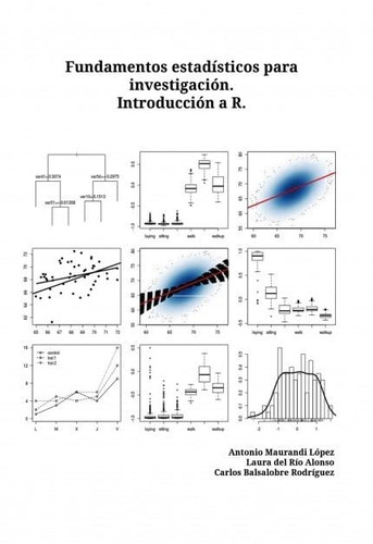 Fundamentos estadísticos para investigación.Introducción a R.