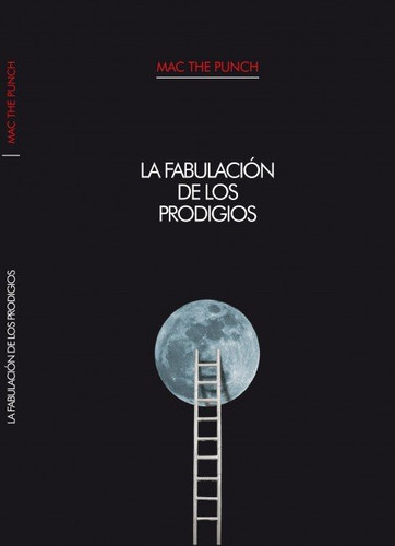 La Fabulacion de los prodigios