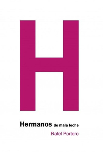 Hermanos de mala leche