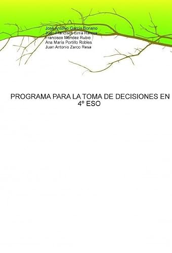 PROGRAMA PARA LA TOMA DE DECISIONES EN 4º ESO