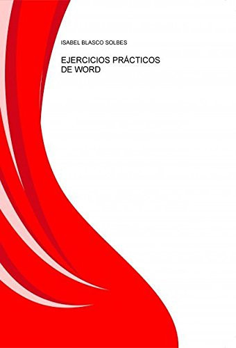 EJERCICIOS PRÁCTICOS DE WORD