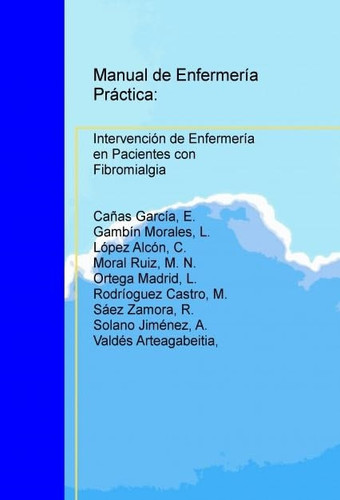 Manual de Enfermería Práctica: Intervención de Enfermería en Pacientes con Fibromialgia