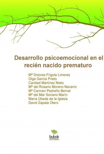 Desarrollo psicoemocional en el recién nacido prematuro