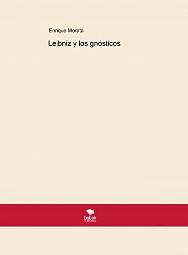 Leibniz y los gnósticos