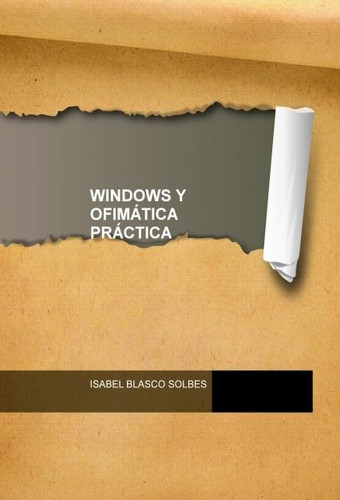 WINDOWS Y OFIMÁTICA PRÁCTICA