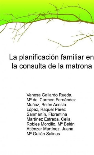 La planificación familiar en la consulta de la matrona
