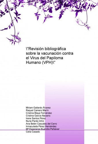 "Revisión bibliográfica sobre la vacunación contra el Virus del Papiloma Humano" (Spanish Edition)