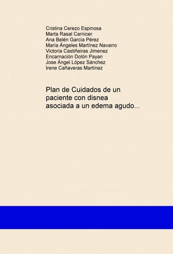 Plan de cuidados de un paciente con disnea asociada a un edema agudo de pulmón