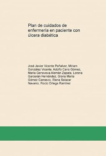Plan de cuidados de enfermería en paciente con úlcera diabética