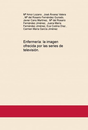 Enfermería: la imagen ofrecida por las series de televisión.