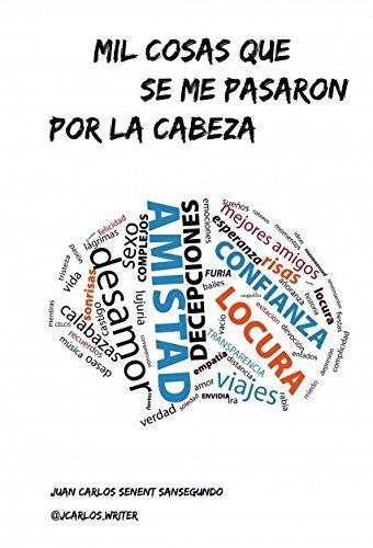 Mil cosas que se me pasaron por la cabeza