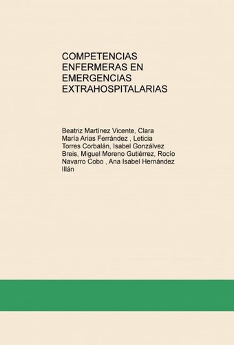 COMPETENCIAS ENFERMERAS EN EMERGENCIAS EXTRAHOSPITALARIAS