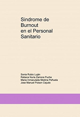 Sindrome de Burnout en el Personal Sanitario (Spanish Edition)