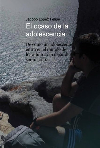 El ocaso de la adolescencia