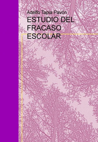 Estudio del fracaso escolar