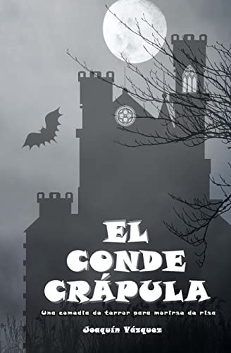 El conde crapula Una comedia de terror para morirse de risa