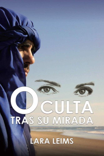 Oculta tras su mirada
