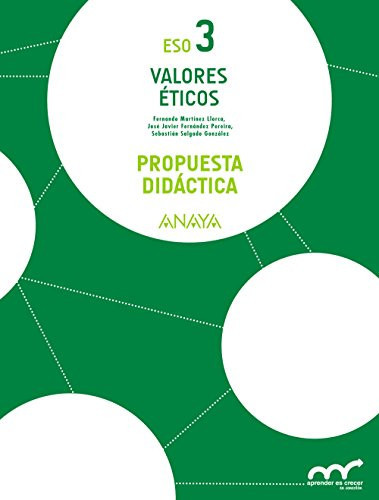 Valores Éticos 3. Propuesta didáctica.