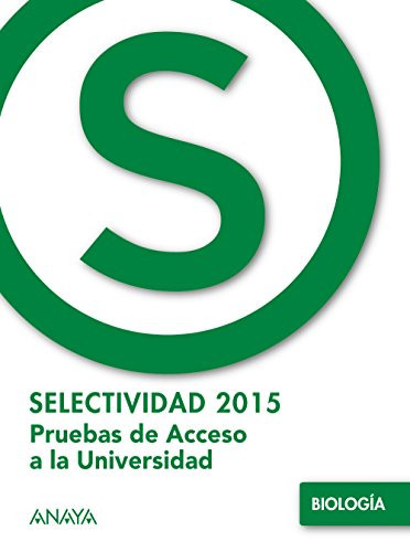 Selectividad 2015, pruebas de acceso a la universidad Biología