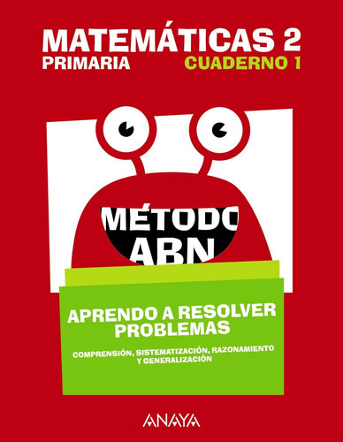 Matemáticas, 2 Primaria Método ABN : aprendo a resolver problemas. Cuaderno 2