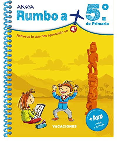 Rumbo a 5o de Primaria refresca lo que has aprendido en 4o