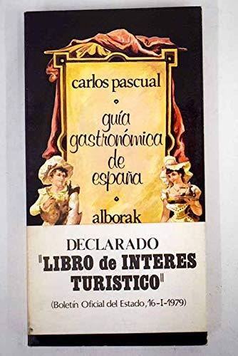 Guía gastronómica de España (Spanish Edition)