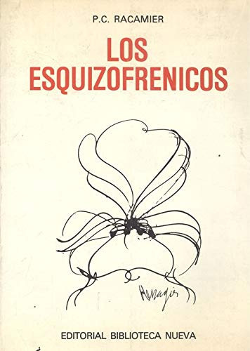 LOS ESQUIZOFRENICOS