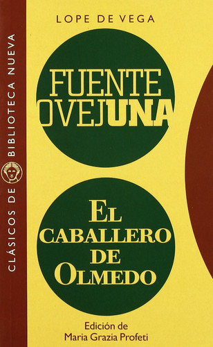 Fuente Ovejuna. El caballero de Olmedo (Spanish Edition)
