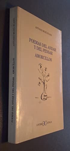 Poemas del andar y del pensar ;: Amorcillos (Spanish Edition)