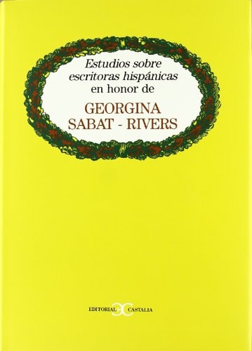 Homenaje a Georgina Sabat-Rivers . (HOMENAJES) (Spanish Edition)