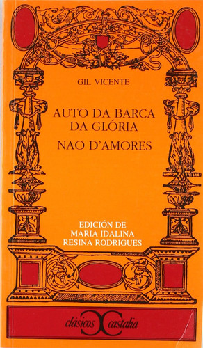Auto da barca da glória y Nao d´amores .