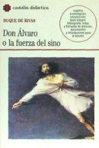 Don Álvaro o la fuerza del sino . (CASTALIA DIDACTICA) (Spanish Edition)