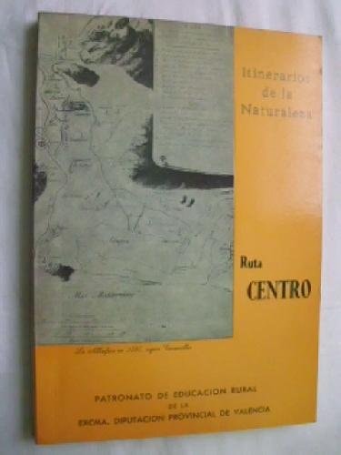 Itinerarios de la naturaleza Valencia, Ruta Centro