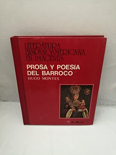 Prosa y poesía del barroco (Literatura hispanoamericana en imágenes) (Spanish Edition)