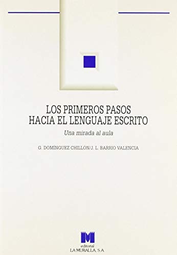 Los primeros pasos hacia el lenguaje escrito una mirada al aula