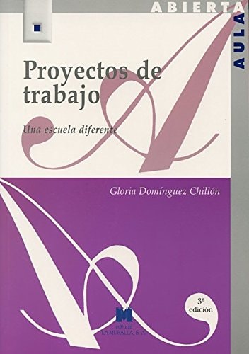 Proyectos de trabajo una escuela diferente