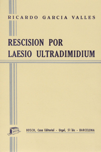 Rescisión por laesio ultradimidium