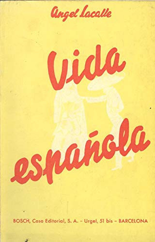 Vida española Textos de español moderno