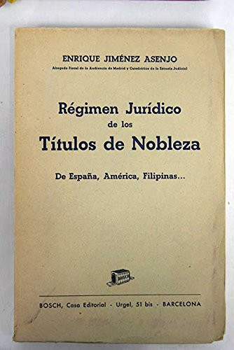 Regimen Juridico de Los Titulos Denobleza