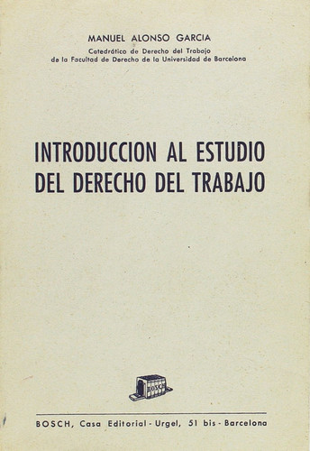 Introducción al estudio del Derecho del Trabajo