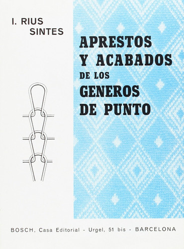Aprestos y acabados de los géneros de punto
