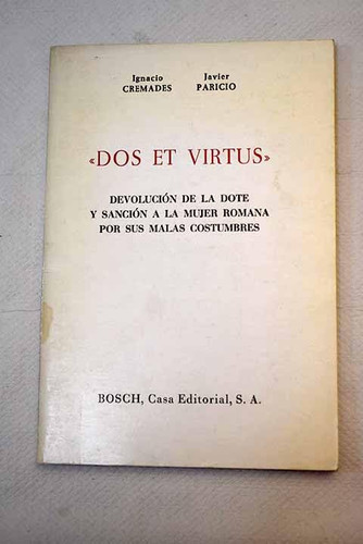 Dos et Virtus. Devolución de la dote a la mujer romana