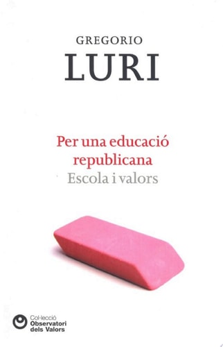 Per una educació republicana Escola i valors