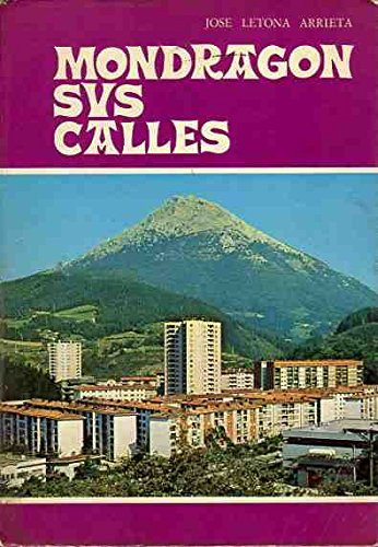 Mondragón, sus calles