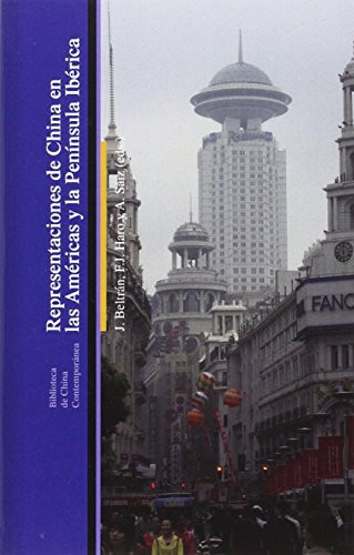 Representaciones de China en las Américas y la Península Ibérica